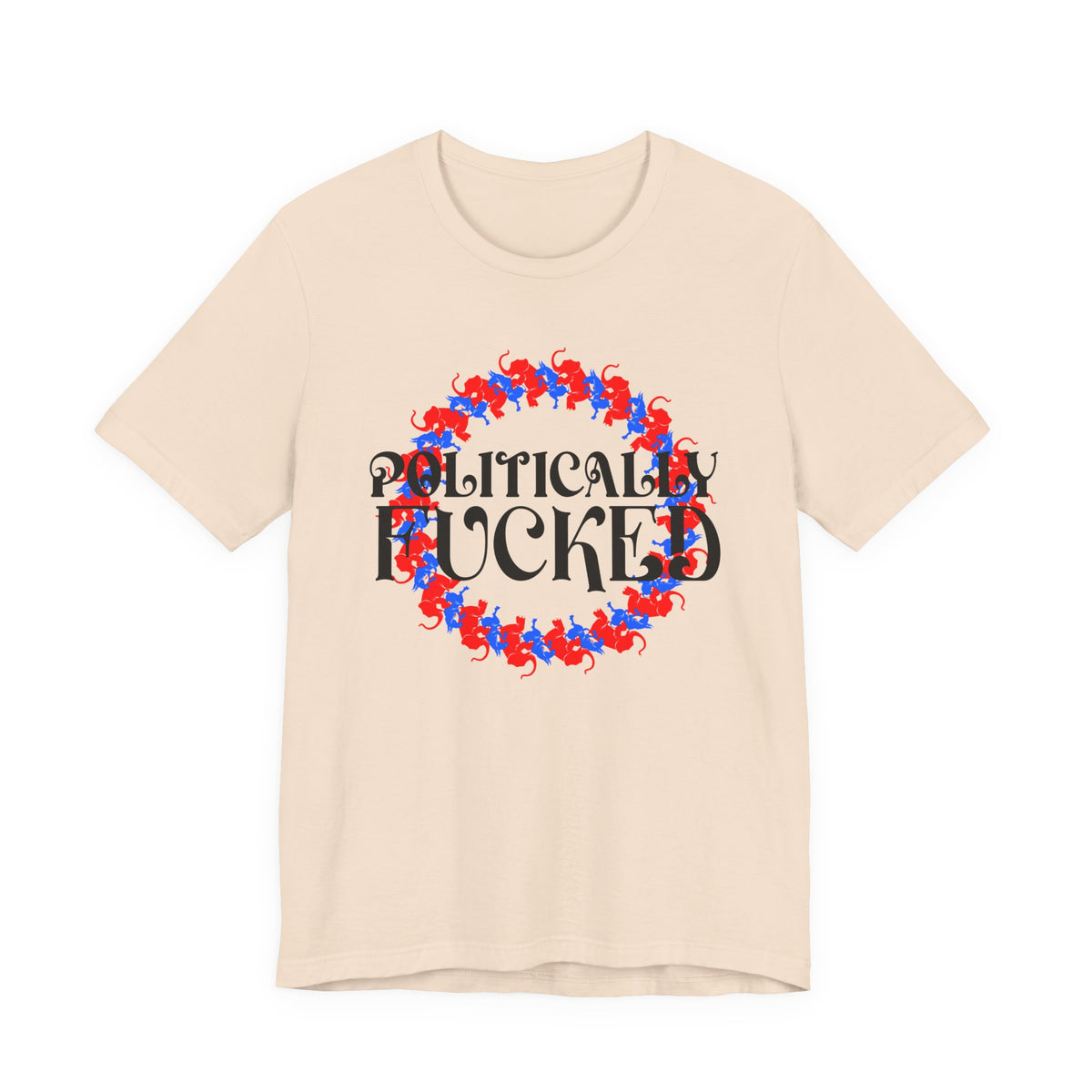 Politically Fucked Graphic Tee — Red & Blue Elephant magaWreath