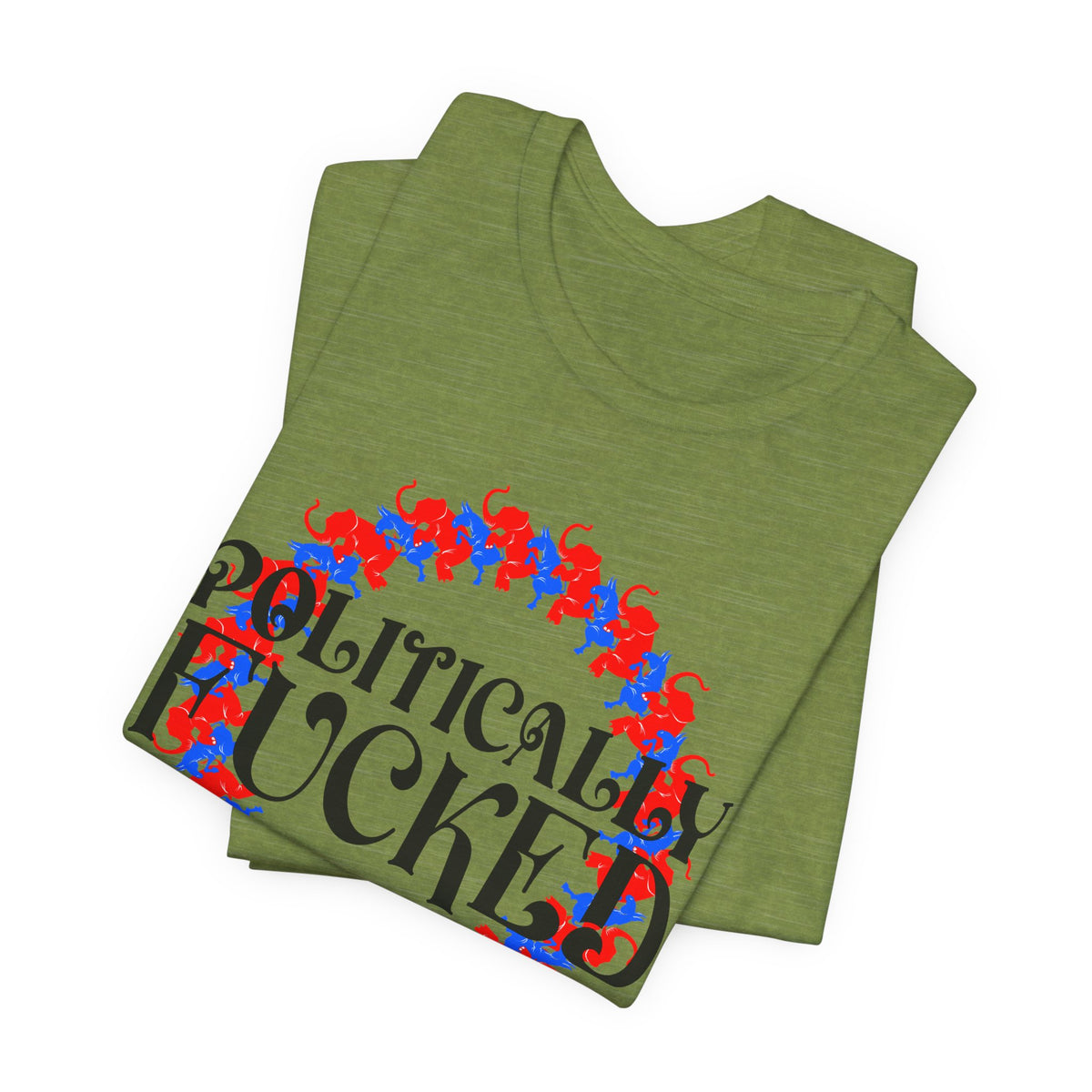 Politically Fucked Graphic Tee — Red & Blue Elephant magaWreath