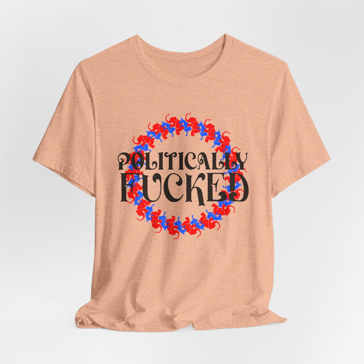 Politically Fucked Graphic Tee — Red & Blue Elephant magaWreath