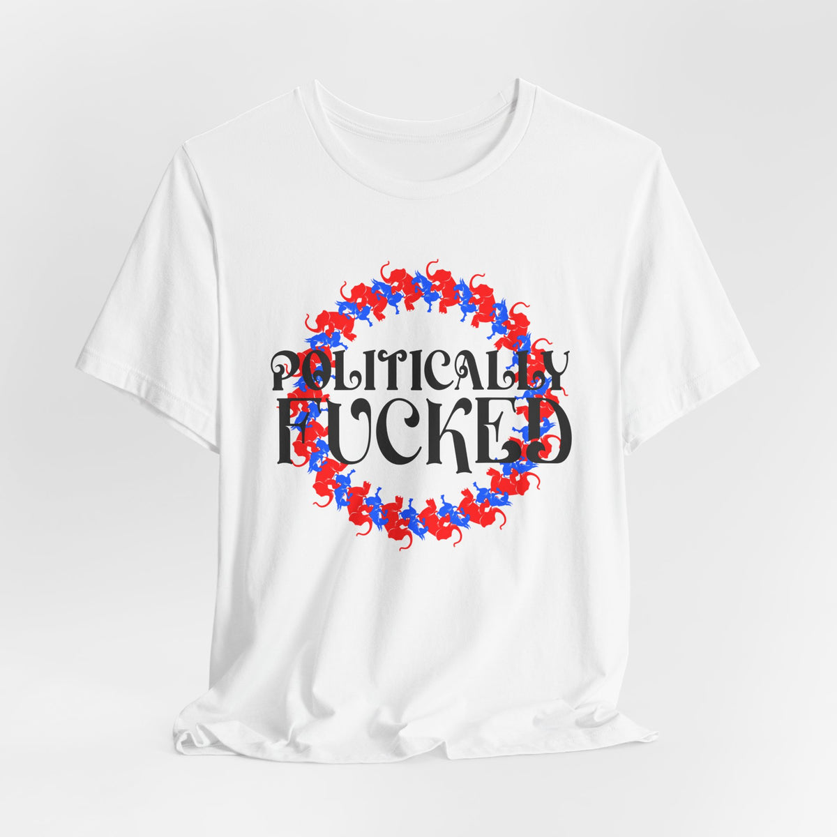Politically Fucked Graphic Tee — Red & Blue Elephant magaWreath