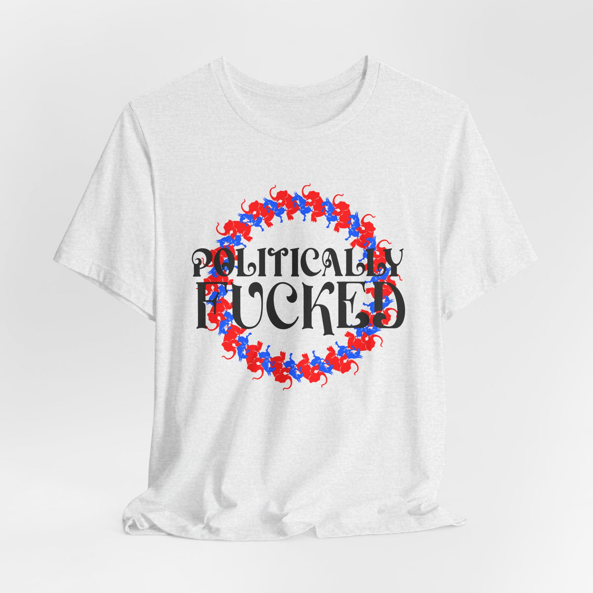 Politically Fucked Graphic Tee — Red & Blue Elephant magaWreath