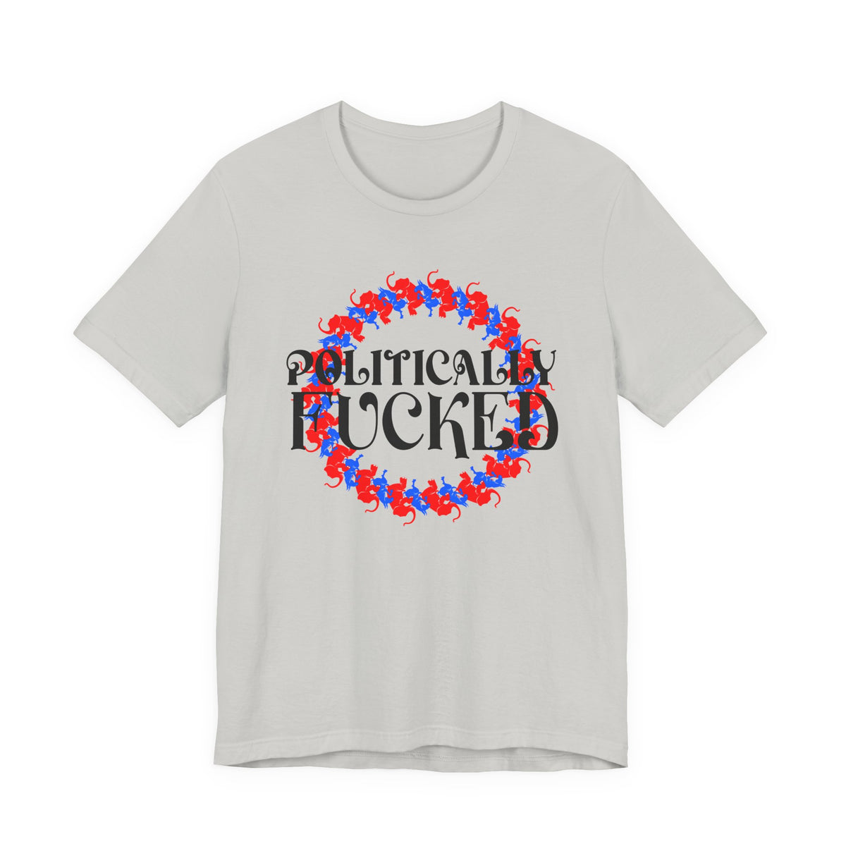 Politically Fucked Graphic Tee — Red & Blue Elephant magaWreath
