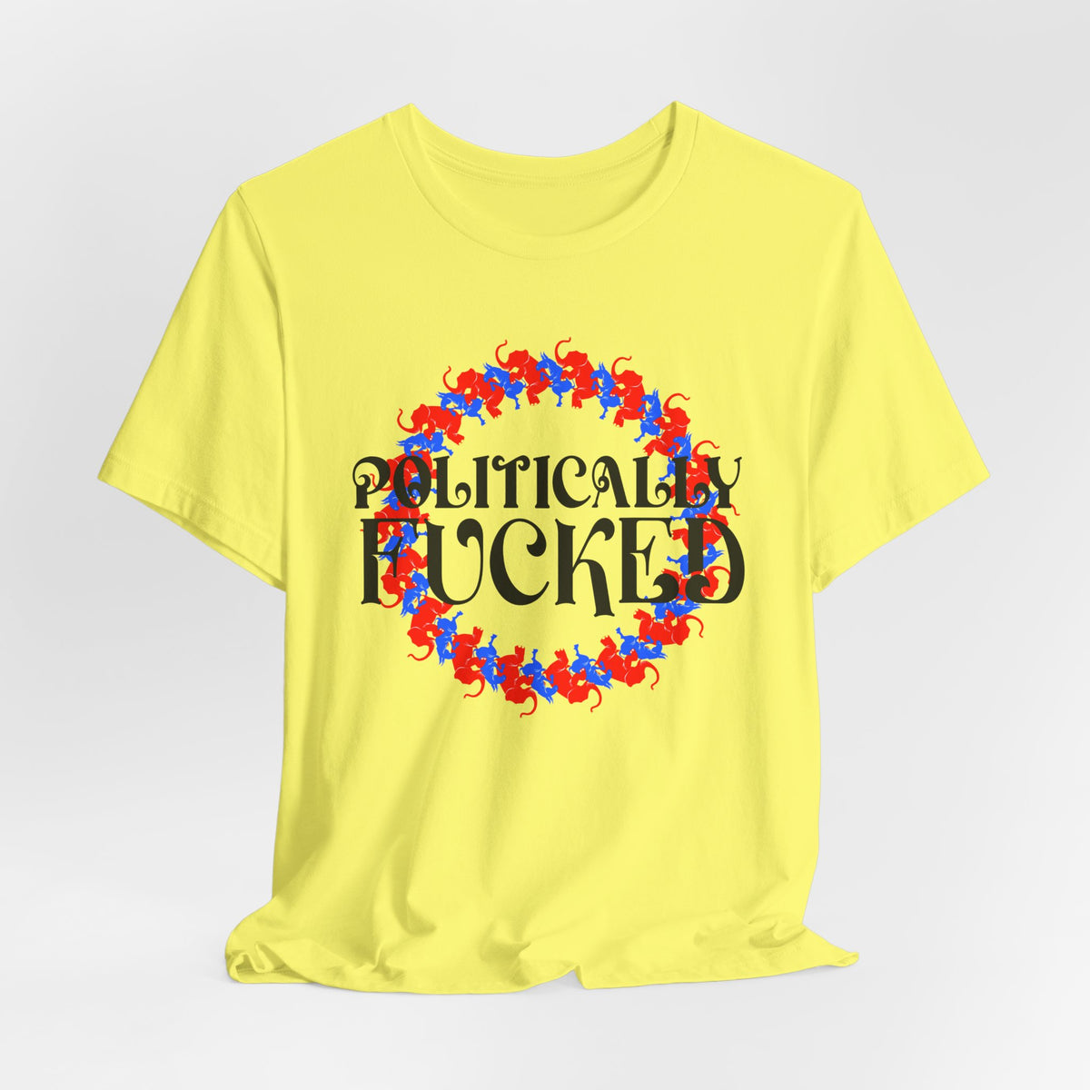 Politically Fucked Graphic Tee — Red & Blue Elephant magaWreath